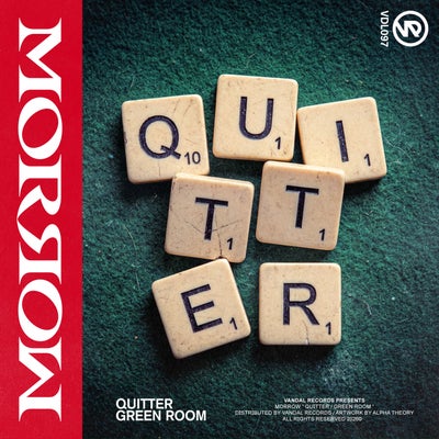 Quitter / Green Room