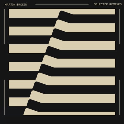 Martin Brodin - Selected Remixes