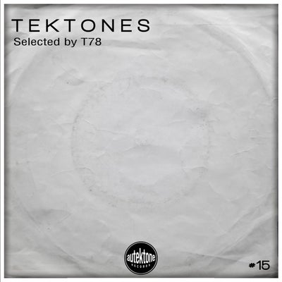 Tektones #15 (Selected by T78)