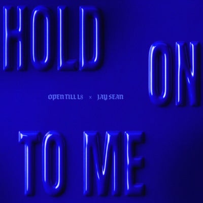 Hold On To Me