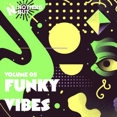 Nothing But... Funky Vibes, Vol. 05