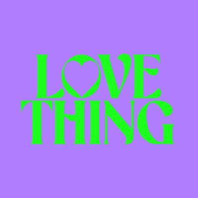 Love Thing