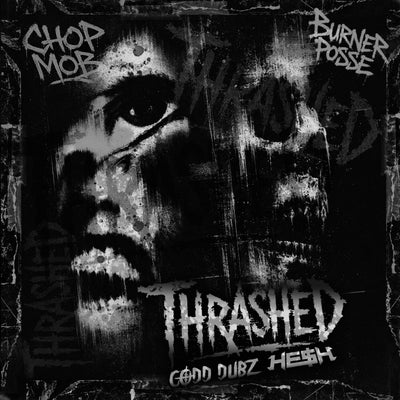 THRASHED