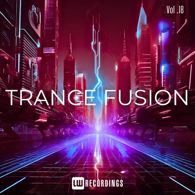 Trance Fusion, Vol. 18
