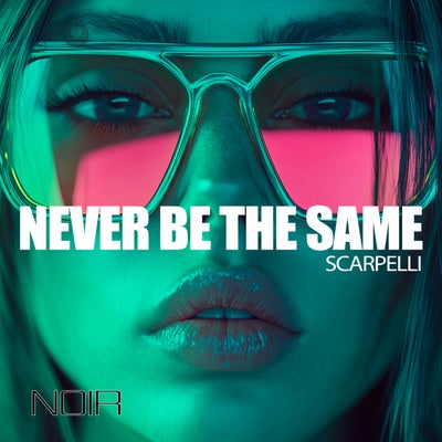 Never Be the Same