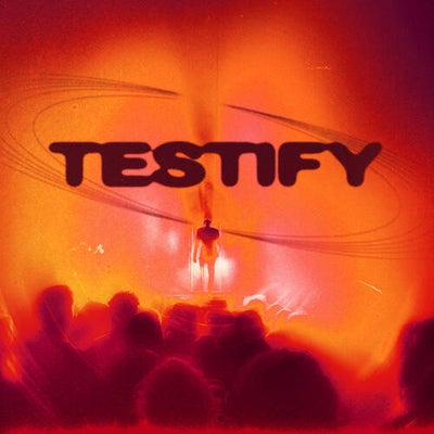 Testify (Extended Mix)