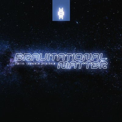 GRAVITATIONAL MATTER (EP)