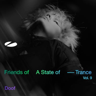 doof - Friends of A State of Trance, Vol. 9