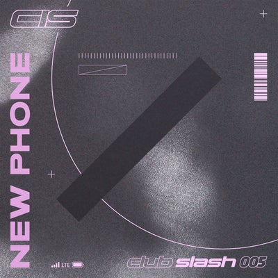 club slash 005 - New Phone