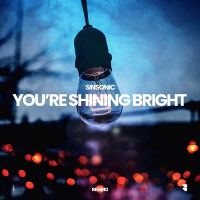 You´re Shining Bright
