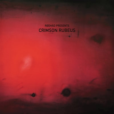 R&#248;dh&#229;d Presents: Crimson Rubeus