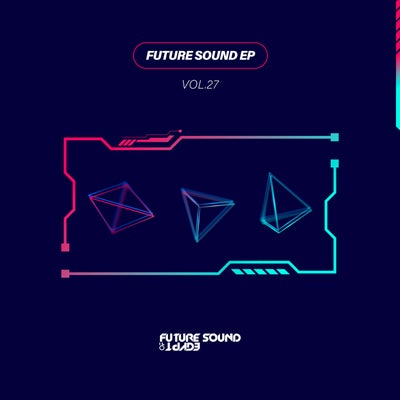 Future Sound EP Vol. 27