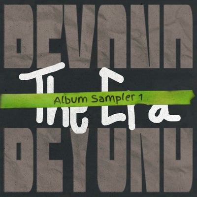 Beyond the Era (Album Sampler 1)