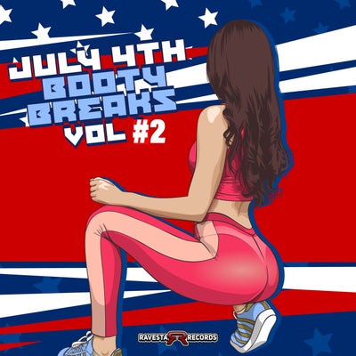 July 4th Booty Breaks Vol 2