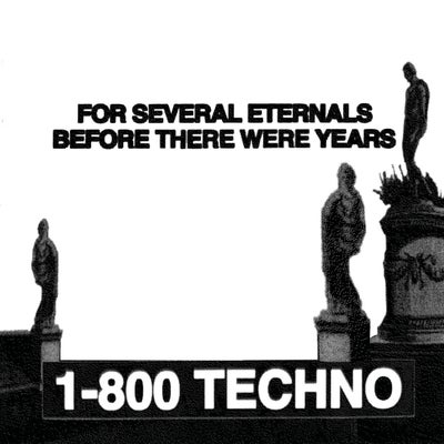 For Several Eternals Before There Were Years