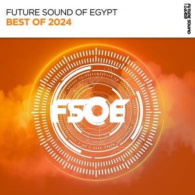 Future Sound of Egypt Best of 2024