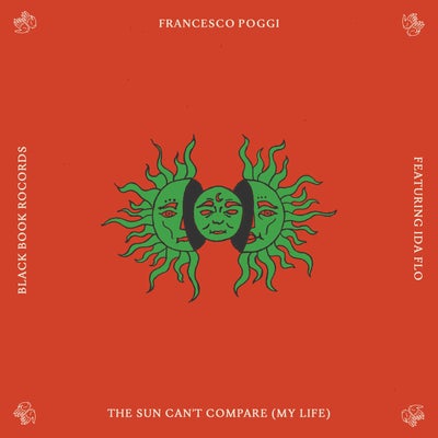 The Sun Can't Compare (My Life)