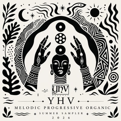 YHV Melodic Progressive Organic (Summer Sampler 2026)