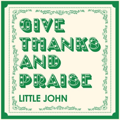 Give Thanks And Praise