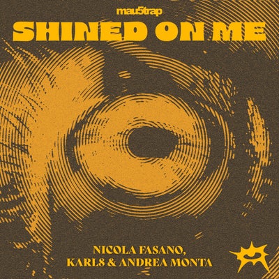 Shined On Me