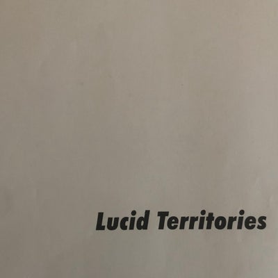 Lucid Territories