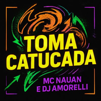 Toma Catucada