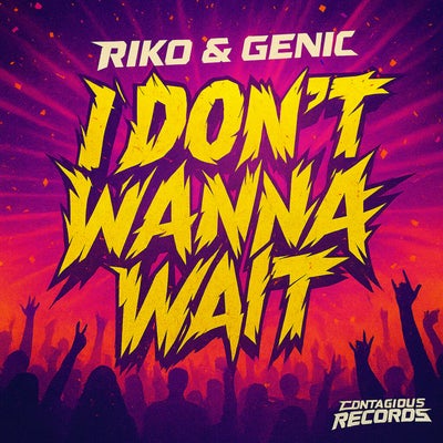 I Don't Wanna Wait