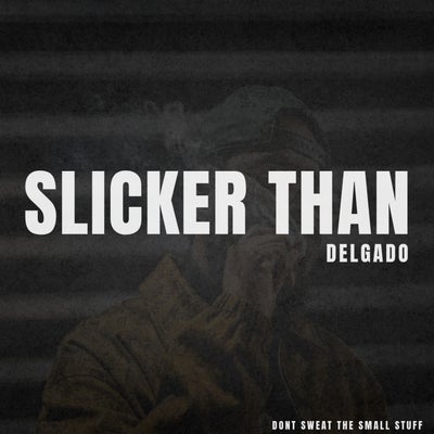 Slicker Than