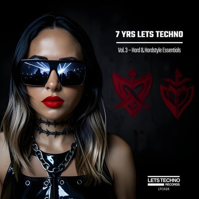 7 YRS LETS TECHNO Vol. 3 – Hard & Hardstyle Essentials