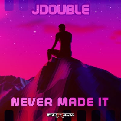 Never Made It