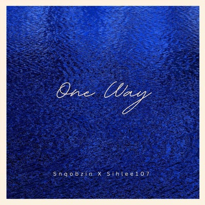 One Way (StellenBosch Mix)
