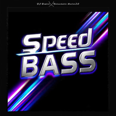Speed Bass