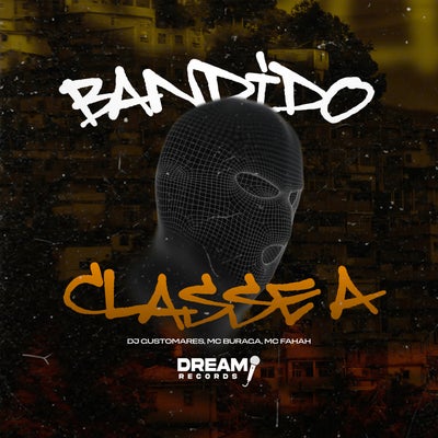 Bandido classe A