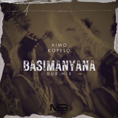 Basimanyana - Dub Mix