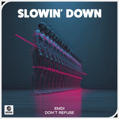 Slowin' Down