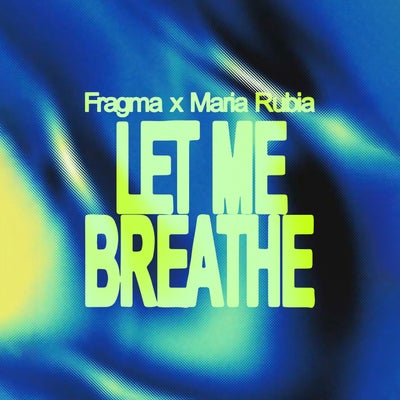 Let Me Breathe (Extended Mix)
