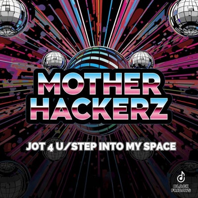 Jot 4 U / Step Into My Space
