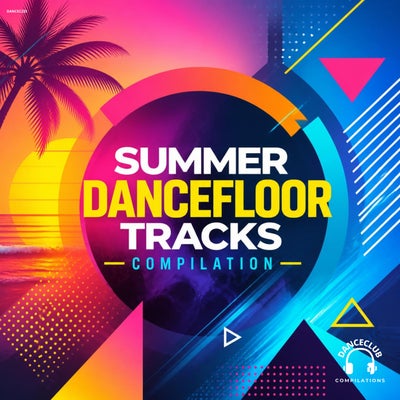 Summer Dancefloor Tracks Compilation