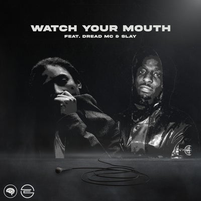 Watch Your Mouth