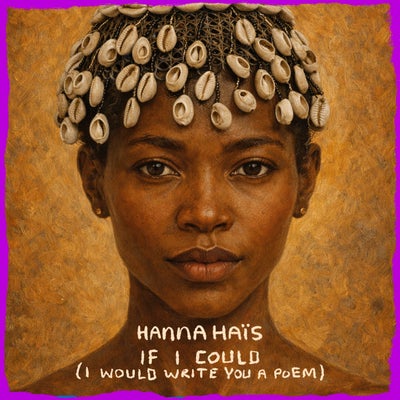 If I Could (I Would Write You A Poem)