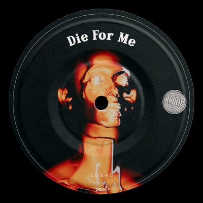 Die For Me