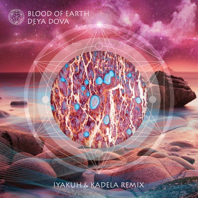 Blood Of Earth (Iyakuh & Kadela Remix)