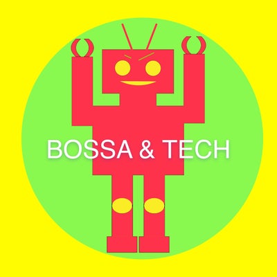 Bossa & Tech