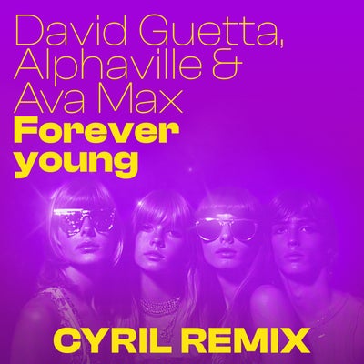 Forever Young (CYRIL Remix Extended)