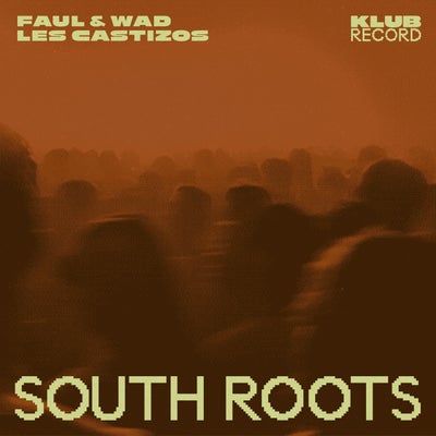 South Roots (Extended)
