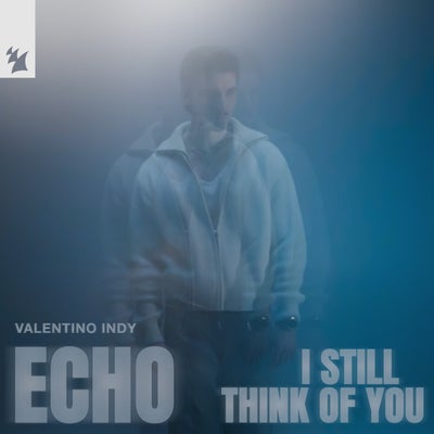 Echo / I Still Think of You
