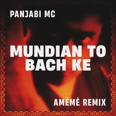 Mundian To Bach Ke