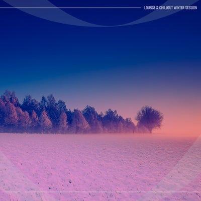 Lounge & Chillout Winter Session
