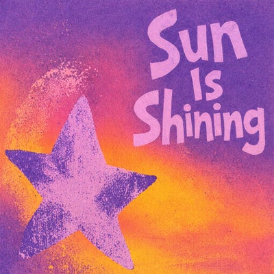 Sun Is Shining