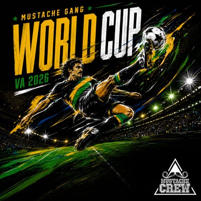 Mustache Gang World Cup 2026